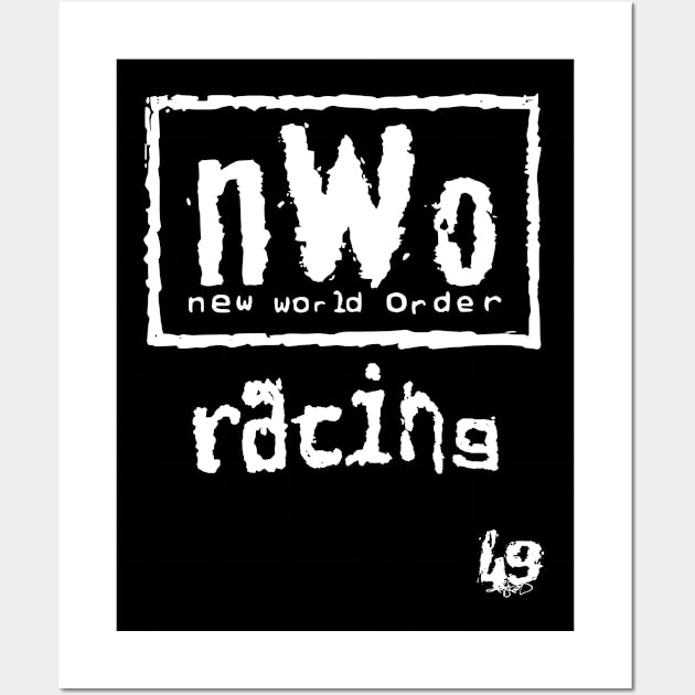 nWo Racing #49 Wall Art by Meat Beat